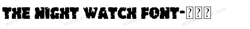 The Night Watch Font字体转换